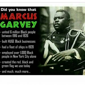 Facts about Marcus Mosiah Garvey