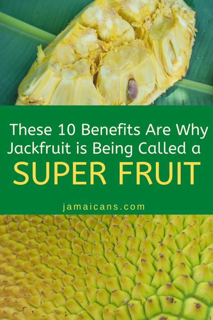 10 Benefits are why Jackfruit is Being Called a Super Fruit