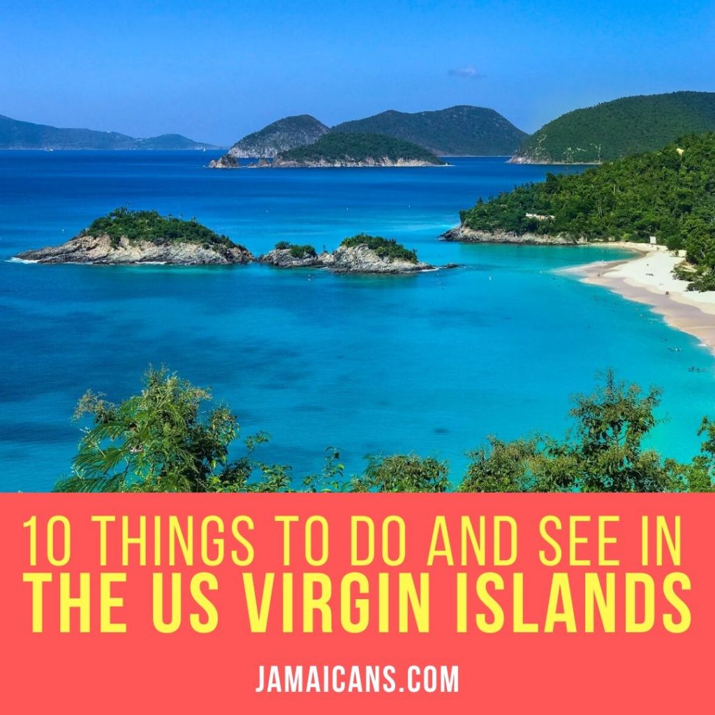 10 Things To Do And See In The US Virgin Islands