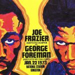 The Night George Foreman Became Champion in Kingston Jamaica - The Sunshine Showdown Joe Frazier vs. George Foreman - Down Goes Frazier 1