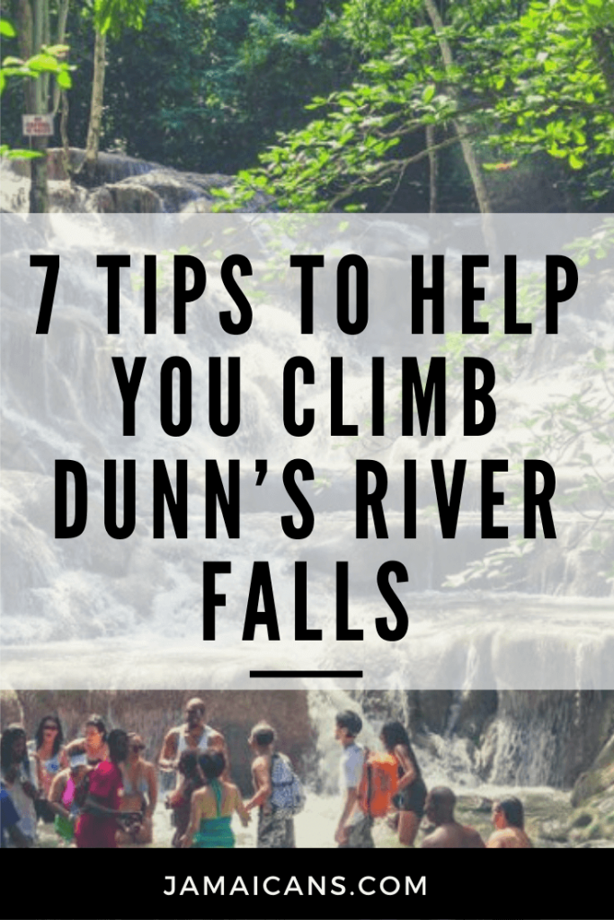 7 Tips to Help You Climb Dunn’s River Falls Jamaicans and Jamaica