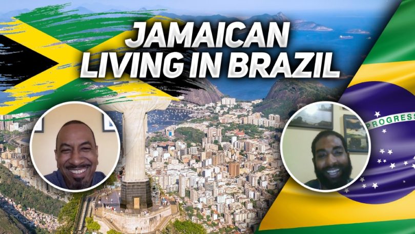 What’s It Like Being a Jamaican Living in Brazil?