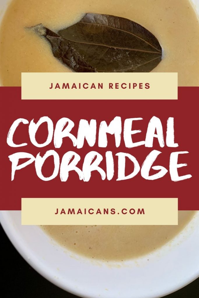 Jamaican Cornmeal Porridge Recipe