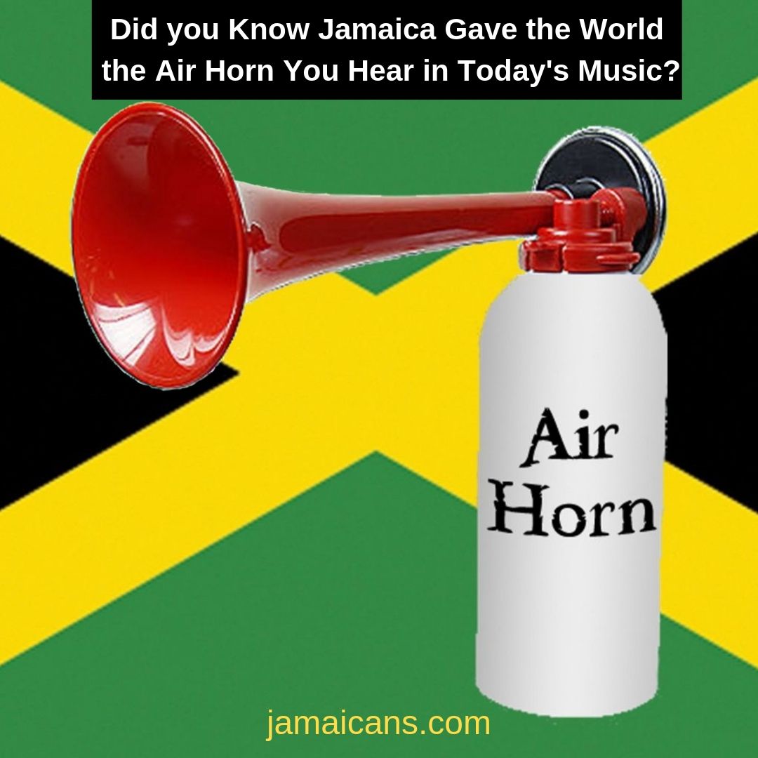 Did you Know Jamaica Gave the World the Air Horn You Hear in Today's