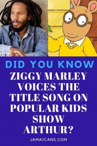 Did you Know Ziggy Marley Voices the Title Song on Popular Kids Show Arthur