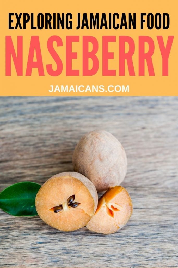 Exploring Jamaican Food - Naseberry PIN