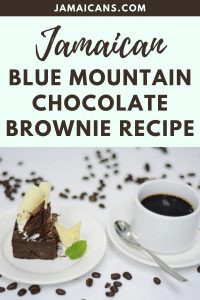 Jamaican Blue Mountain Chocolate Brownie Recipe