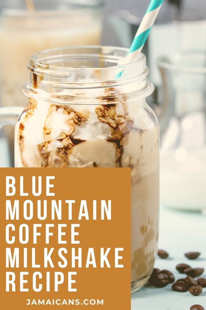 Jamaican Blue Mountain Coffee Milkshake Recipe Pin