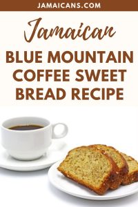 Jamaican Blue Mountain Coffee Sweet Bread Recipe
