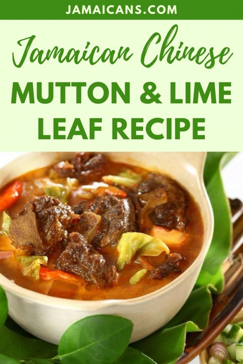 Jamaican Chinese Mutton & Lime Leaf Recipe Jamaicans and Jamaica