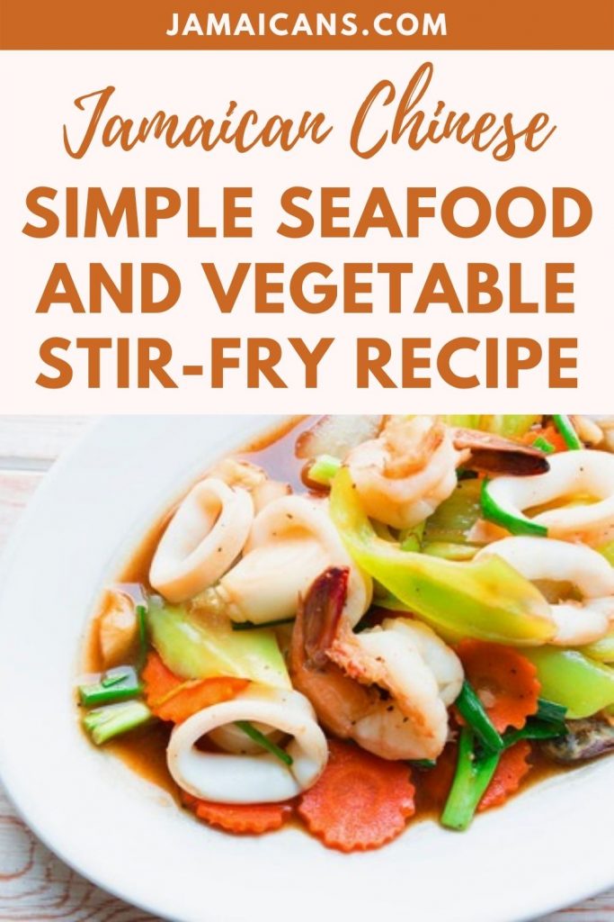 Jamaican Chinese Simple Seafood And Vegetable StirFry Recipe