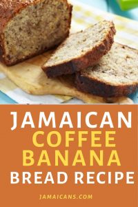 Jamaican Coffee Banana Bread Recipe PN