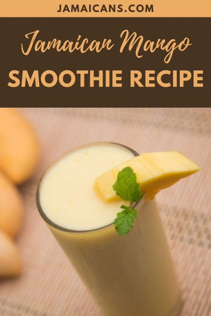 Jamaican Mango Smoothie Recipe Jamaicans and Jamaica