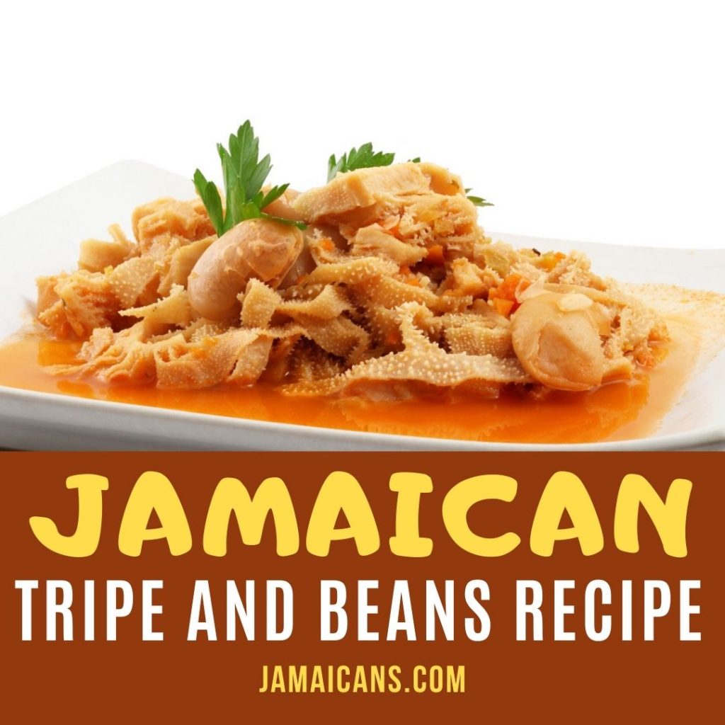 Jamaican Tripe and Beans Recipe