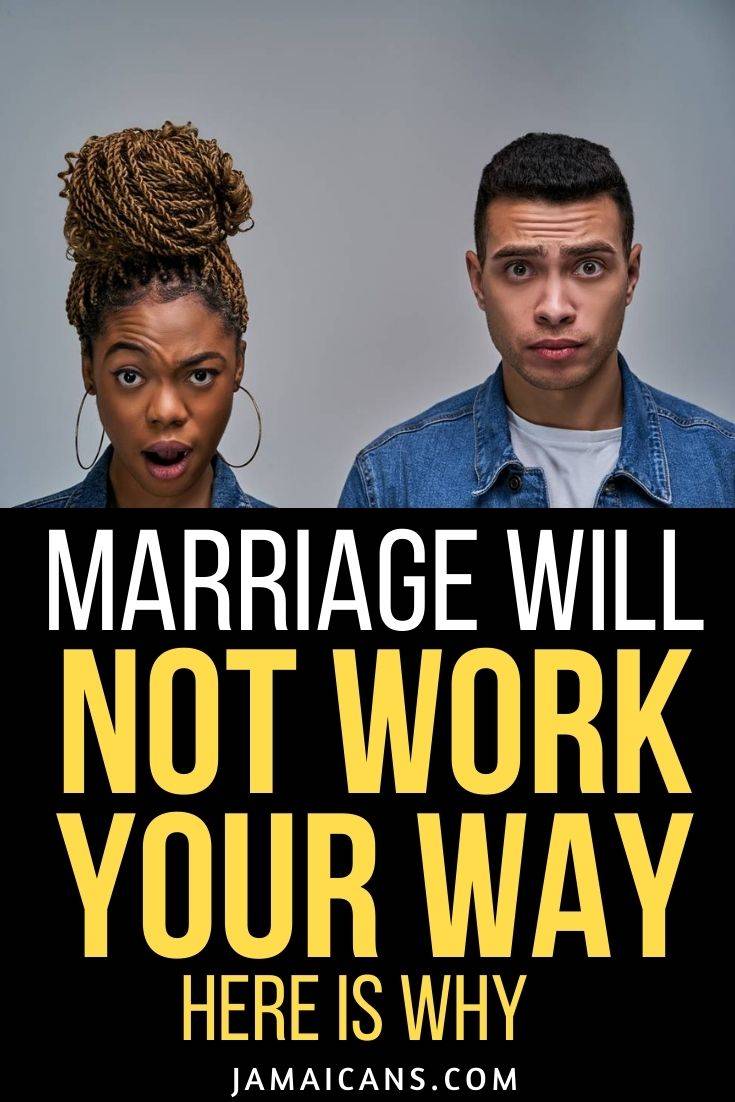 Marriage Will Not Work Your Way - Here Is Why - PIN