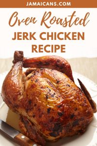 Oven Roasted Jerk Chicken Recipe