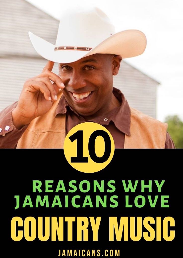 10 Reasons Why Jamaicans Love Country Music