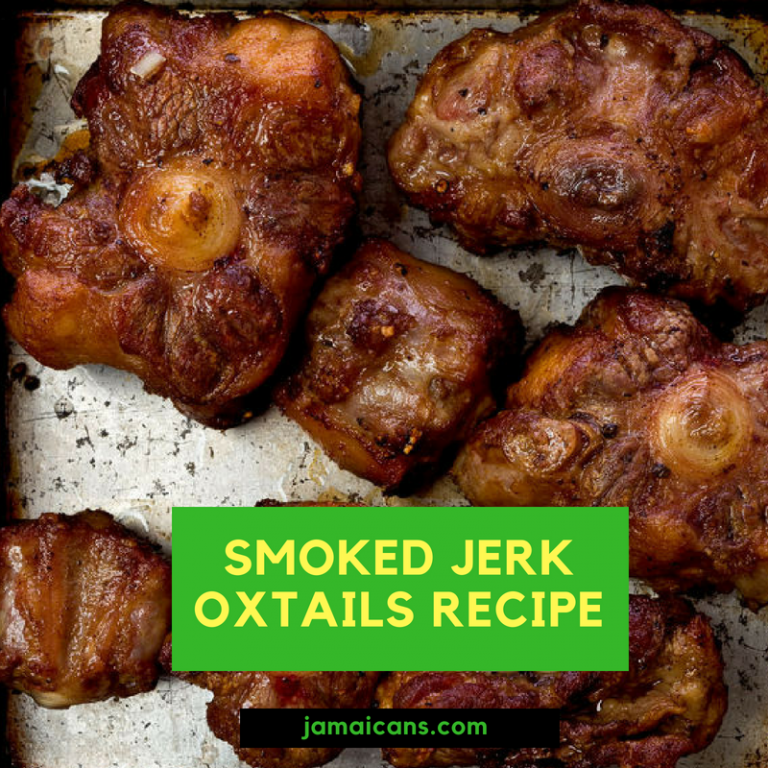 Smoked Jerk Oxtails Recipe Jamaicans and Jamaica