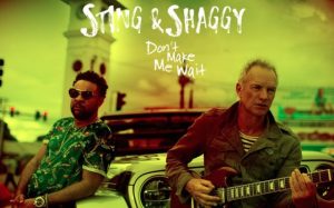Sting and Shaggy Dont Make Me Wait