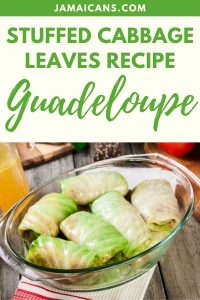 Stuffed Cabbage Leaves Recipe - Guadeloupe