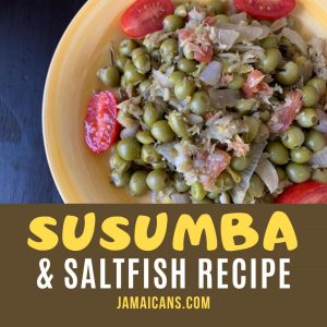 Susumba and Saltfish Recipe Gully Beans