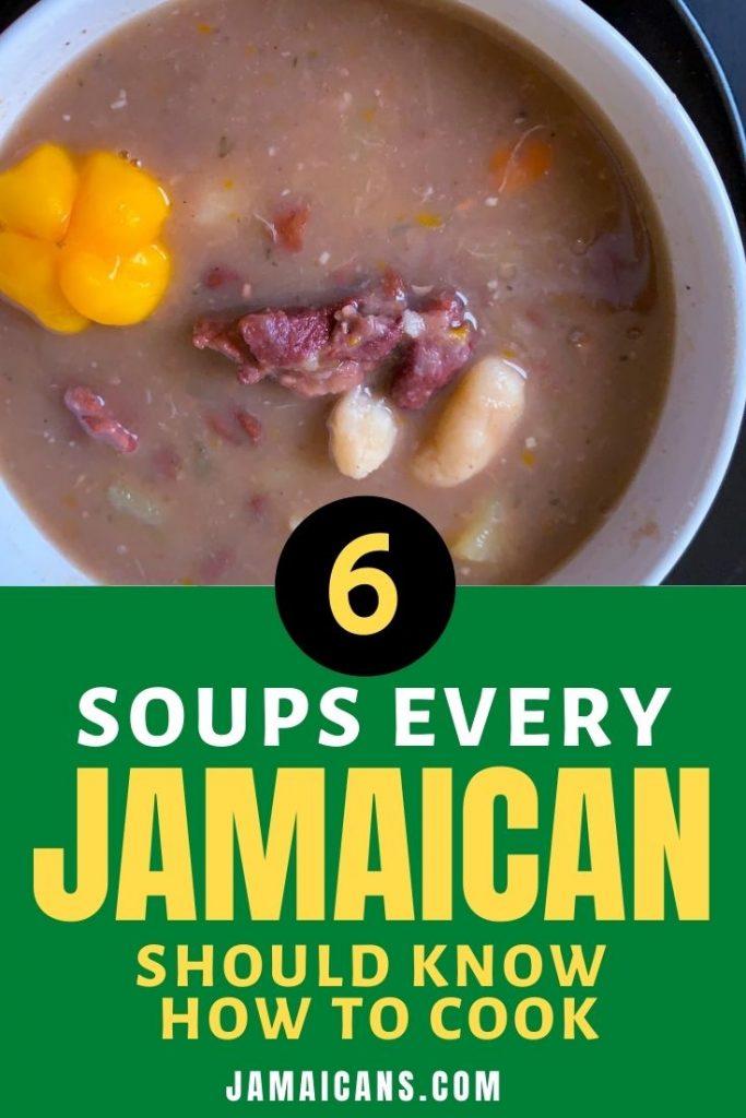 The 6 Soups Every Jamaican Should Know How to Cook - PIN