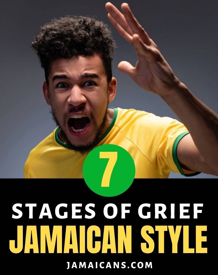 The 7 Stages of Grief Jamaican Style PIN
