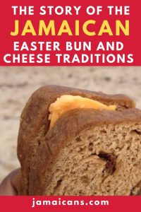 The Story of the Jamaican Easter Bun and Cheese Tradition