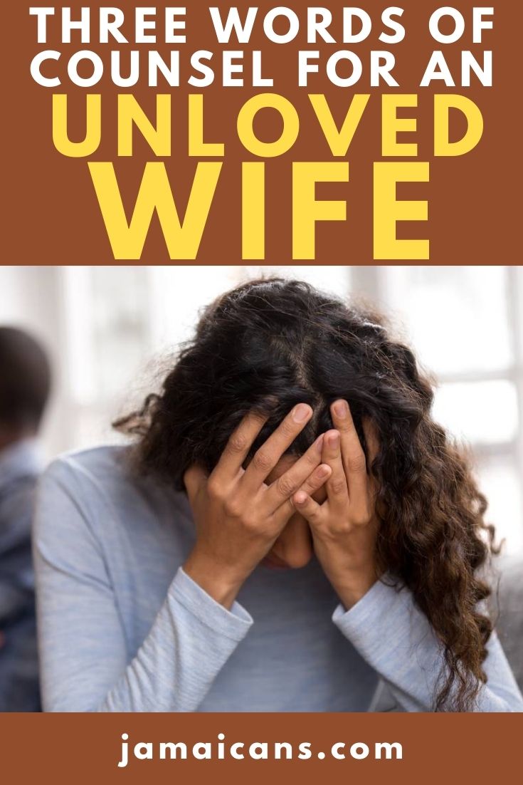 Three Words Of Counsel For An Unloved Wife - PIN