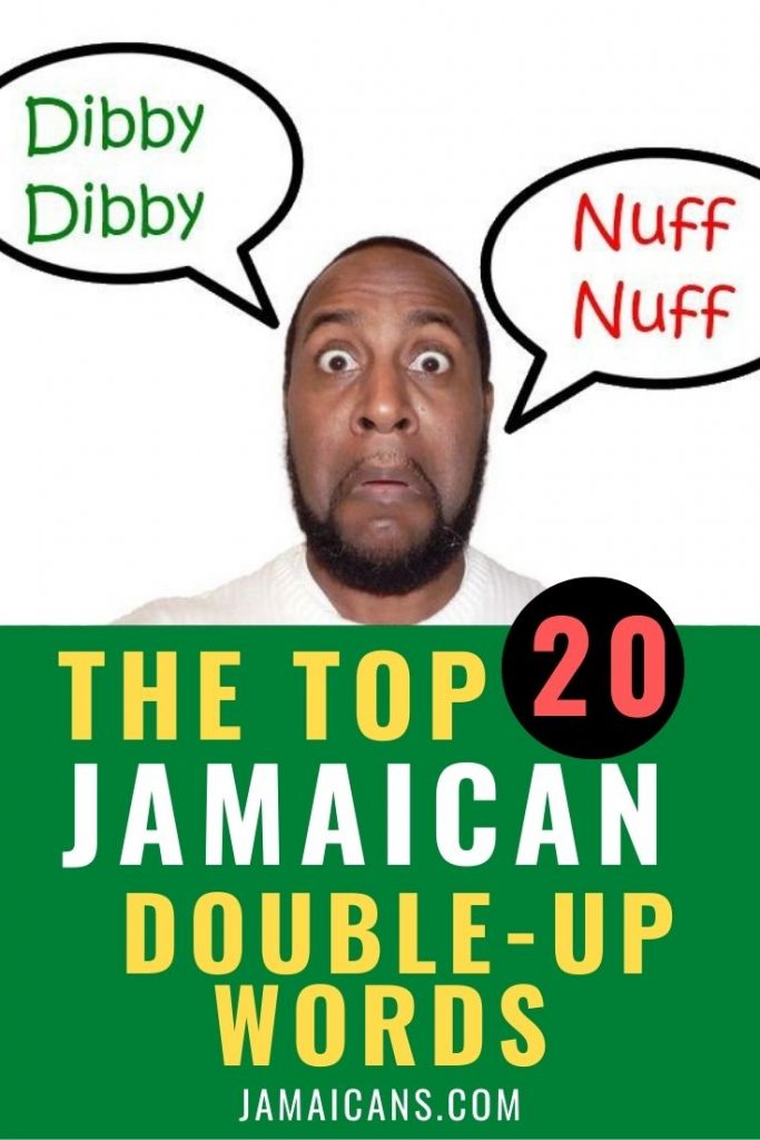 Top 20 Jamaican Double-Up Words