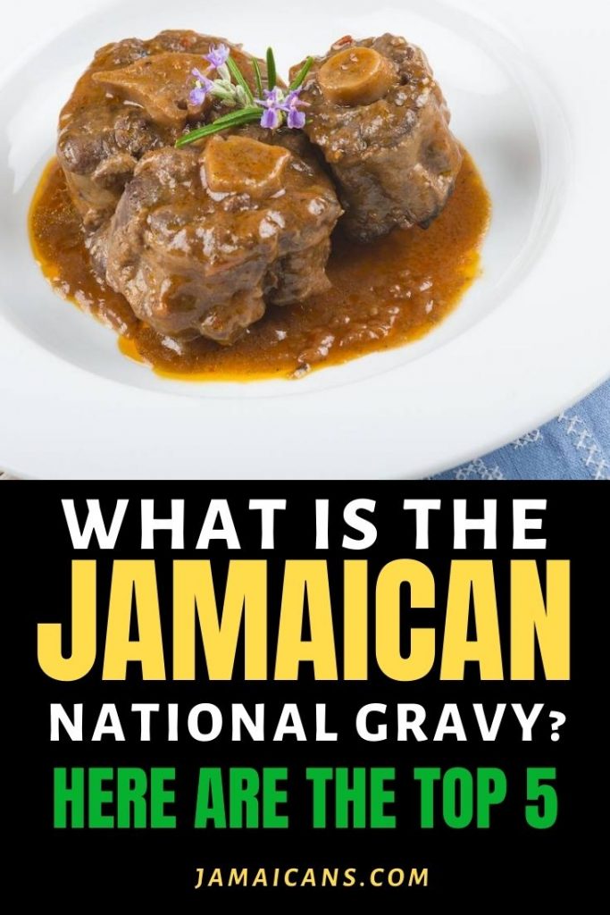 What is the Jamaican national Gravy? Here are the top 5