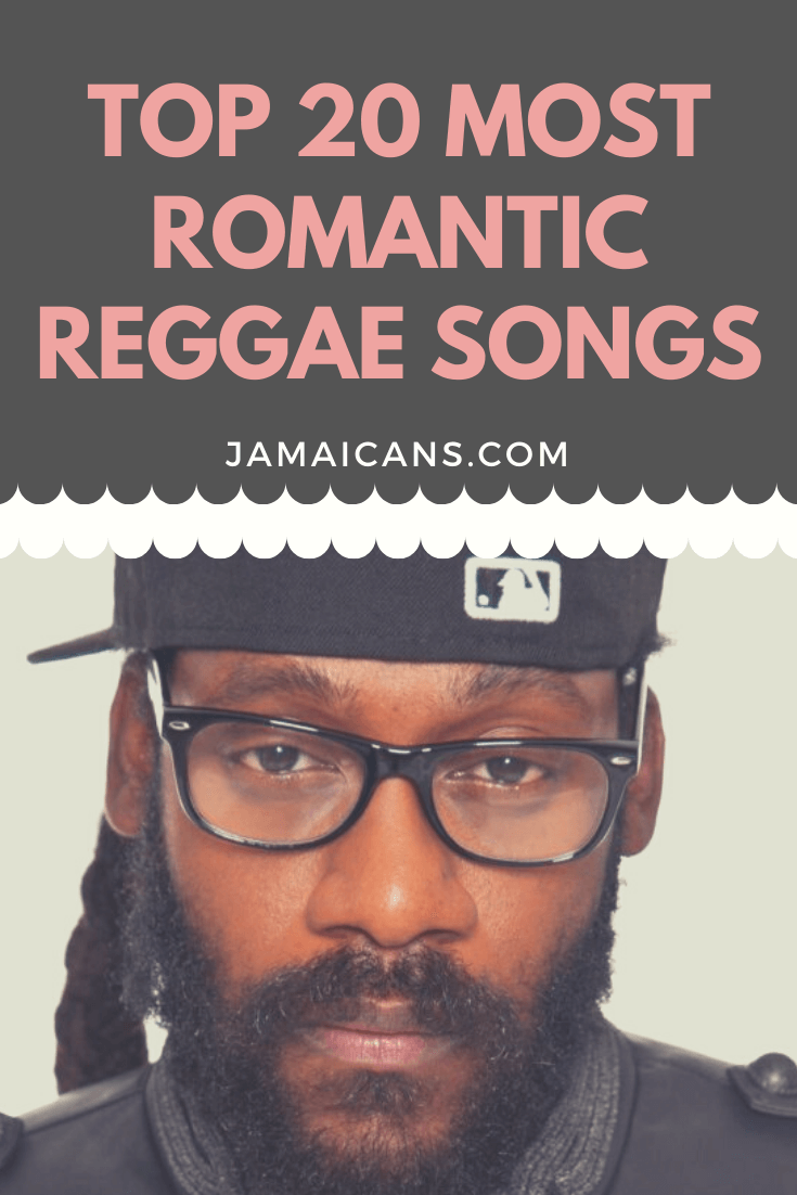 Top Most Romantic Reggae Songs